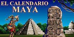 entre al Calendario Maya - Versi&oacute;n en Espa&ntilde;ol